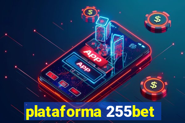 plataforma 255bet